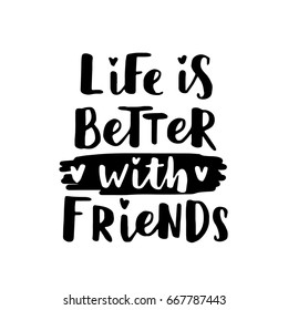 Vector illustration of lettering about friendship day. Modern calligraphy phrase about friends and friendship. Black ink on white isolated background.