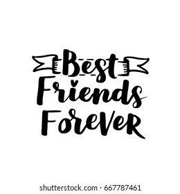 Vector illustration of lettering about friendship day. Modern calligraphy phrase about friends and friendship. Black ink on white isolated background.