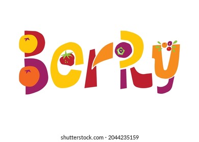 Vector illustration lettering berry  on white background. Unique handwritten lettering. 