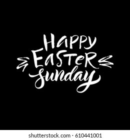 Vector illustration. Lettering. Brush calligraphy. A complimentary handwritten phrase.Happy Easter sunday.