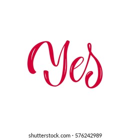 Vector illustration. Lettering. Calligraphy brush. The word "Yes"