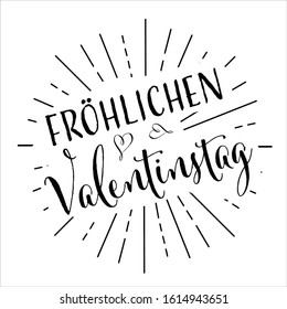 Vector illustration, lettering composition, Happy Valentine's day written in German, love, hearts. Calligraphy, handwritten lettering logo. Design for postcards, t-shirts, banners, greeting card. 