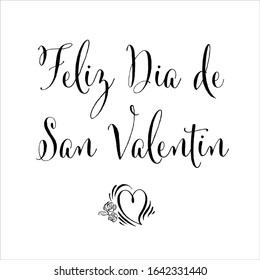 Vector illustration, lettering composition, Happy Valentine's day written in Spanish, love, hearts. Calligraphy, handwritten lettering logo. Design for postcards, t-shirts, banners, greeting card. 