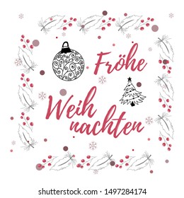 Vector illustration, lettering composition, Merry Christmas in german, calligraphy, handwritten lettering logo. Design for postcards, t-shirts, banners, greeting card, label, sticker. EPS 10