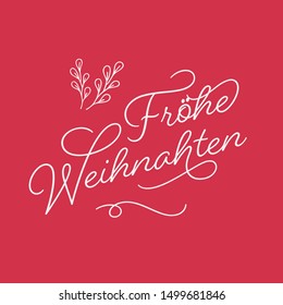 Vektorgrafik, Buchstabierkomposition, Frohe Weihnachten in deutscher Sprache, Kalligrafie, handgeschriebenes Schriftlogo. Design für Postkarten, T-Shirts, Banner, Grußkarte, Etikett, Aufkleber. EPS10