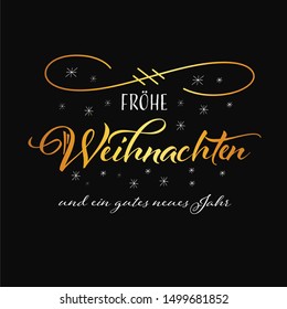 Vector illustration, lettering composition, Merry Christmas and a happy new year in german, calligraphy, handwritten lettering logo. Design for postcards, t-shirts, banners, greeting card, label, sticker. EPS 10