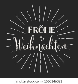 Vector illustration, lettering composition, Merry Christmas in german, calligraphy, handwritten lettering logo. Design for postcards, t-shirts, banners, greeting card, fröhe, fröhliche weihnachten