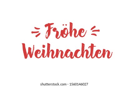 Vector illustration, lettering composition, Merry Christmas in german, calligraphy, handwritten lettering logo. Design for postcards, t-shirts, banners, greeting card, fröhe, fröhliche weihnachten