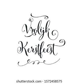 Vector illustration, lettering composition, Merry Christmas in belgian, calligraphy, handwritten lettering logo. Design for postcards, t-shirts, banners, greeting card