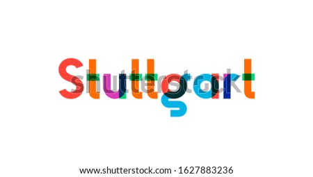 Vector illustration, lettering composition, Stuttgart german  city, calligraphy, handwritten lettering logo. Design for postcards, t-shirts, banners, greeting cards, mugs, stickers. EPS 10