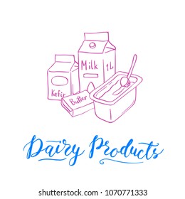 Vector illustration with lettering and dairy products isolated in white background