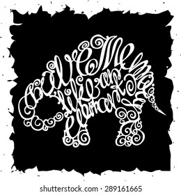 Vector illustration lettering element in the form of a silhouette of an elephant with an inspirational quote on an abstract background. For printing, posters, web design. Have memory like an elephant.
