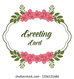 Vector illustration lettering of greeting card with artwork pink flower frame