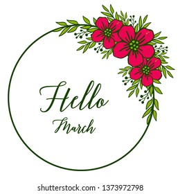 Vector illustration lettering hello march for wreath frame hand drawn
