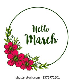 Vector illustration lettering hello march for wreath frame hand drawn