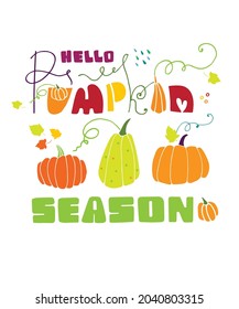 Vector illustration lettering hello pumpkin season on white background. Funny cartoon letters. The illustration is good for post cards, posters,banner, sticker, print on fabric, label, advertisement.