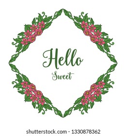 Vector illustration lettering hello sweet with blossom red flower frame hand drawn