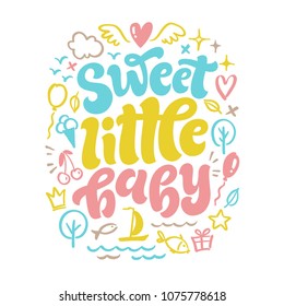 Vector illustration of lettering for invitation and greeting card, cake toppers, prints and posters. Graphic elements for design of baby birthday and kids party. Sweet little baby