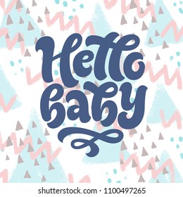 Vector illustration of lettering for invitation and greeting card, cake toppers, prints and posters. Graphic elements for design of baby birthday and kids party. Hello baby