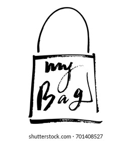 Vector illustration, lettering "My bag". Print, poster, sticker, label, element for design.