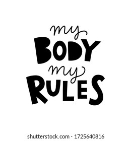 Vector Illustration Lettering My Body My Stock Vector (Royalty Free ...