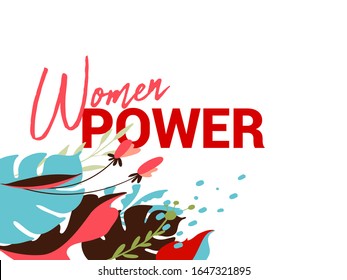 Vector illustration  with lettering phrase Women Power. Banner, poster, cover design templates with flowers and female theme