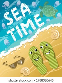 vector illustration with lettering - Sea time. colorful original illustration for advertising holidays on the seaside or ocean. Surf, sand, waves, marine animals, flip flops, shells.