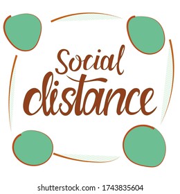 Vector illustration of lettering social distance on a background with a decoration of circles