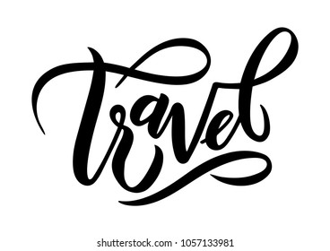 Vector illustration in Lettering style. Hand-drawn text: Travel. Black and white on transparent background. For use in prints and as an element of design in the creation of web designs, posters