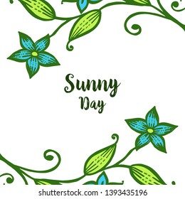 Vector illustration lettering sunny day with green flower frame hand drawn