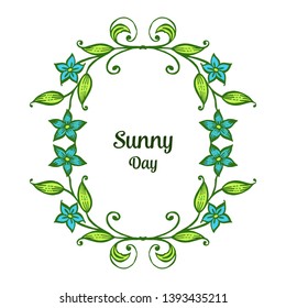 Vector illustration lettering sunny day with green flower frame hand drawn