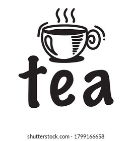 Vector illustration lettering tea with a mug isolated on a white background hand drawn vector illustration