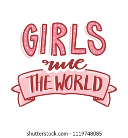 Vector illustration with lettering text and pink doodles. Girls rule the world. Hand drawn art for web, stickers, emoji, print, card, poster