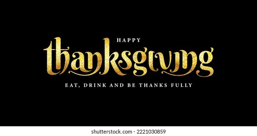 vector illustration of lettering thanksgiving day for ecommerce signs retail shops, advertisement business agency, ads campaign marketing, email newsletter, landing page, header webs, greeting cards