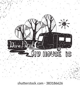 Vector illustration of lettering travel, typographic,typography camp, calligraphy, silhouette tent, camping.