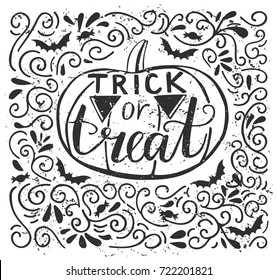 Vector illustration with lettering Trick or treat. Black sketchy pumpkin and hand written phrase with decorative elements and grunge texture. Typography poster and card design.