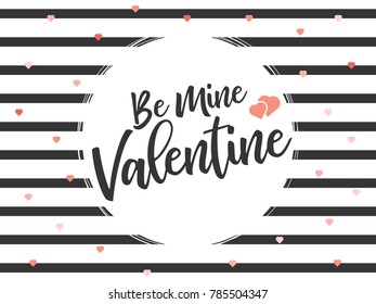 Vector illustration with lettering typography text sign, hearts, white round shape frame on seamless rough stripes background in Memphis style. 