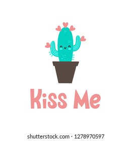 Vector illustration with lettering for Valentine's day. Loving cactus. Kiss me. Hand-drawn style. Cartoon style.