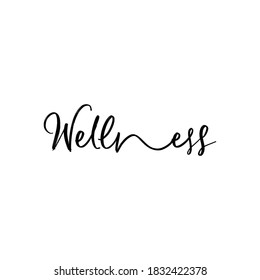 Vector illustration of lettering WELLNESS. Bar/club card/banner or postcard template. Club calligraphy/lettering. Useful for sites, café, banners, invitation. Trend font TYPOGRAPHY