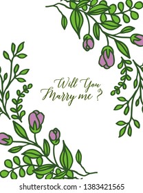 Vector illustration lettering will you marry me for bright green leafy flower frame