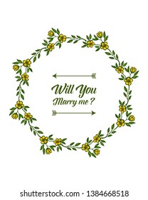 Vector illustration lettering will you marry me with bright yellow wreath frames