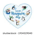 Vector illustration with lettering World Penguin Day in the heart shape. Seven funny penguins in cartoon style on skates, on skis, on a sleigh, on tube, with a snowball, with ice cream.