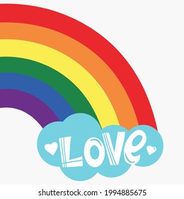 Vector illustration of LGBT community. Multicolored rainbow on a cloud. Love lettering. LGBTQ symbols and colors.  Human rights and tolerance. Happy Pride Month. Postcard, banner design.