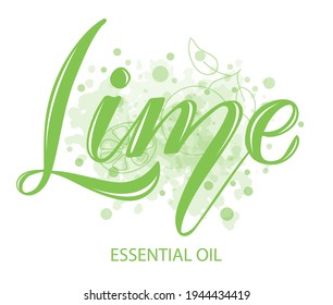 Vector illustration of Lime Essential Oil text for logotype, packaging, banner, label, poster, decoration, postcard. Lime Essential Oil calligraphy background. EPS 10.