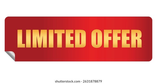 Ilustración vectorial de un sticker de oferta limitada. Diseño de elemento de anuncio de marketing o Anuncio promocional. Perfecto para ventas, descuentos, publicidad y promociones minoristas.