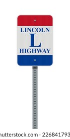 Vector illustration of the Lincoln Highway (USA) road sign on metallic post