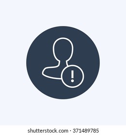 Vector illustration of line user warning action and web interface icon. Could be used as menu button, user interface element template, badge, sign, symbol, company logo