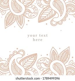 Vector illustration. Linear drawing, smooth lines. Paisley, leaves, curled, and dots. Square shape banner design, card. A place for text, frame from decorative elements in oriental style, ornament.
