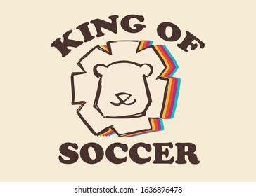 Vector Illustration of Lion Animal with Vintage Rainbow Style and Quotes or Typography. This Is Good For Poster and Shirt Design.