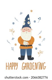 Vector illustration of little garden gnome. Cute cartoon gnome with garden cheerful decor, gnome holding a bouquet of flowers with lettering Happy Gardening
